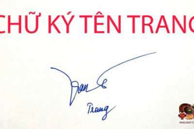 Tổng hợp những mẫu chữ ký tên Trang đẹp – hợp phong thủy nhất